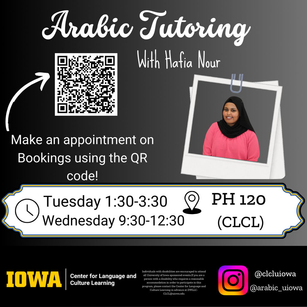 Arabic Tutoring with Hafia Nour! Tuesday from 1:30 to 3:30 and Wednesday from 9:30 to 12:30. Make an appointment via Bookings!
